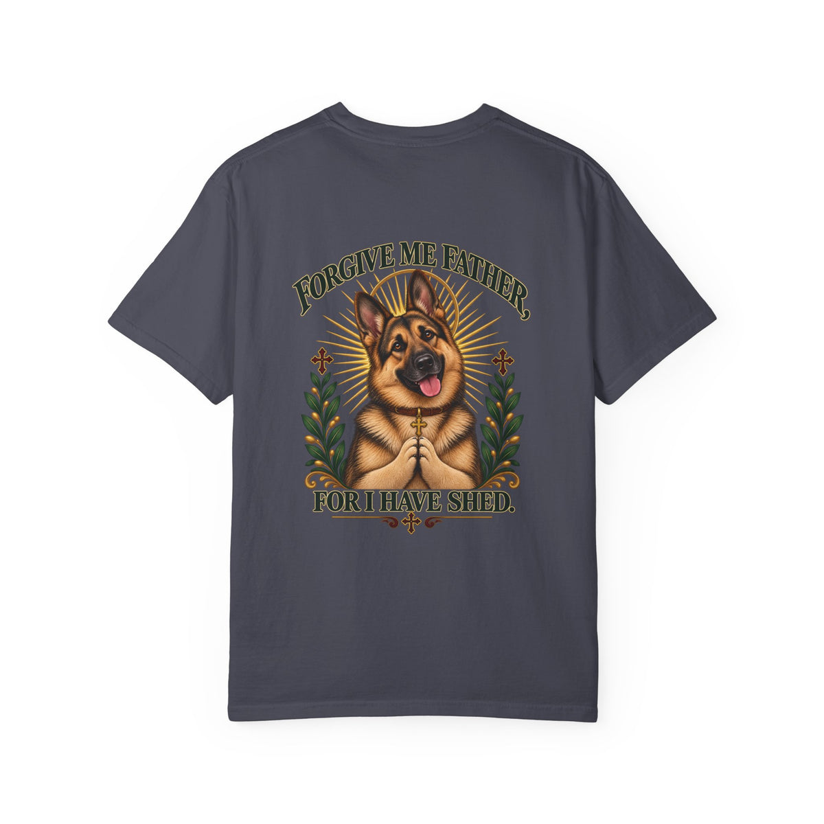 Forgive Me Father — German Shepherd Tee