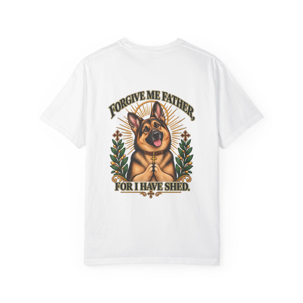 Forgive Me Father — German Shepherd Tee