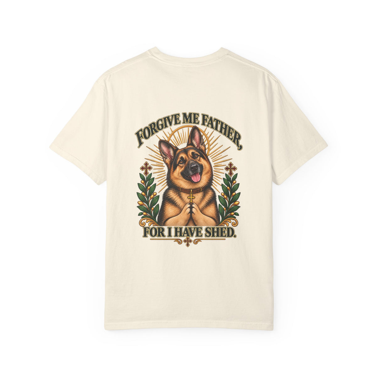 Forgive Me Father — German Shepherd Tee