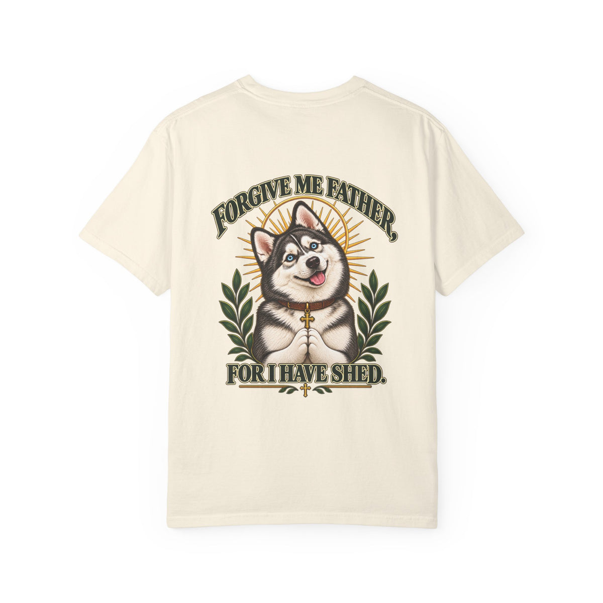 Forgive Me Father - Husky Tee